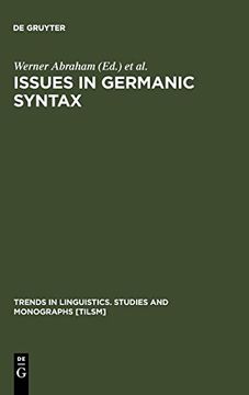 portada Issues in Germanic Syntax (Trends in Linguistics. Studies and Monographs [Tilsm]) (en Inglés)