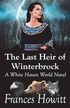 portada The Last Heir of Winterbrock: A White Haven World Novel (en Inglés)