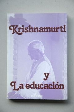 portada Krishnamurti y la Educacion (4ª Ed. )