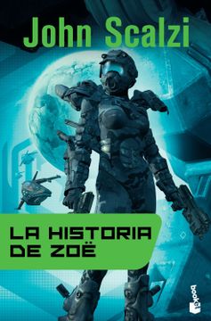portada La Historia de zoe (Saga la Vieja Guardia 4) (in Spanish)