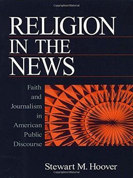 portada religion in the news: faith and journalism in american public discourse (in English)