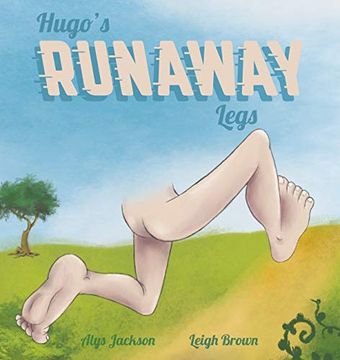 portada Hugo'S Runaway Legs (en Inglés)