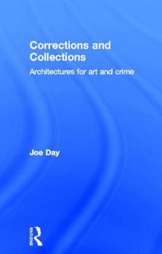 portada corrections and collections: architectures for art and crime