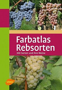 portada Farbatlas Rebsorten: 300 Sorten und Ihre Weine (in German)