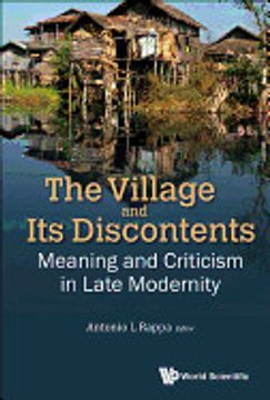 portada Village and its Discontents, The: Meaning and Criticism in Late Modernity (en Inglés)