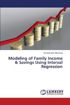portada Modeling of Family Income & Savings Using Interval Regression