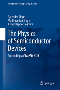 portada The Physics of Semiconductor Devices: Proceedings of Iwpsd 2021 (en Inglés)