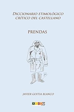 portada Prendas: Diccionario Etimológico Crítico del Castellano: Volume 15 (in Spanish)