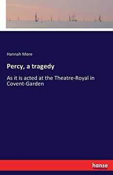 portada Percy, a Tragedy: As it is Acted at the Theatre-Royal in Covent-Garden (en Inglés)