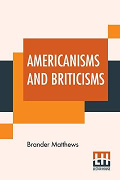 portada Americanisms and Briticisms: With Other Essays on Other Isms (in English)