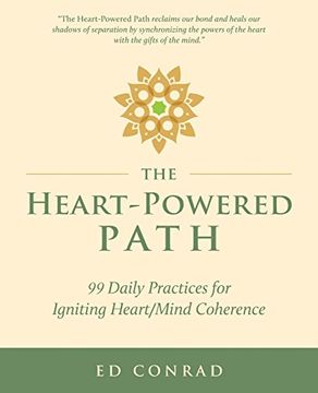 portada The Heart-Powered Path: 99 Daily Practices for Igniting Heart 