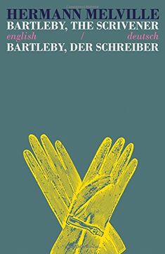 portada Bartleby the Scrivener/Bartleby der Schreiber: Bilingual Parallel Text in English/Deutsch