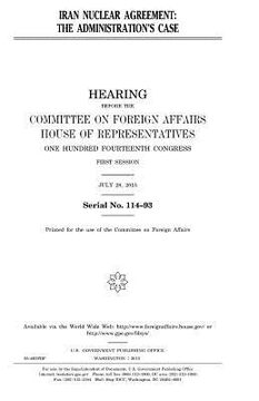 portada Iran nuclear agreement: the administration's case (en Inglés)