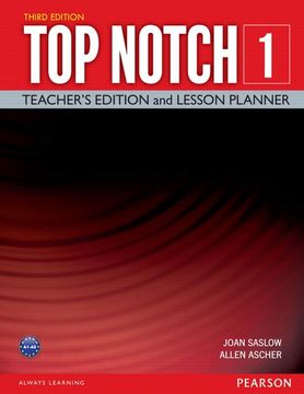 portada Top Notch 1: Teacher's Edition and Lesson Planner (en Inglés)