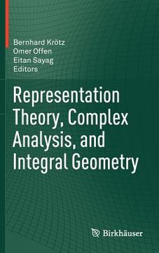 portada representation theory, complex analysis, and integral geometry (en Inglés)