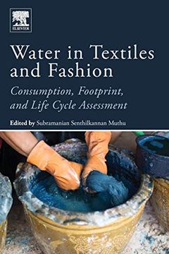 portada Water in Textiles and Fashion: Consumption, Footprint, and Life Cycle Assessment (en Inglés)