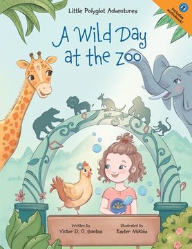 portada A Wild Day at the Zoo: Children's Picture Book