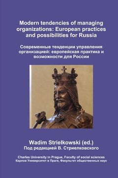 portada Modern tendencies of managing organizations: European practices and possibilities for Russia (en Ruso)