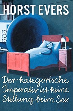 portada Der kategorische Imperativ ist keine Stellung beim Sex (in German)
