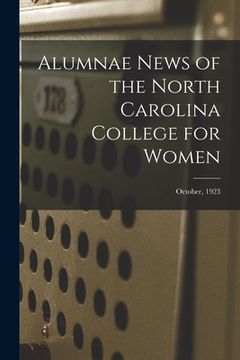 portada Alumnae News of the North Carolina College for Women; October, 1923 (en Inglés)