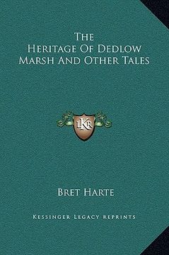 portada the heritage of dedlow marsh and other tales (en Inglés)