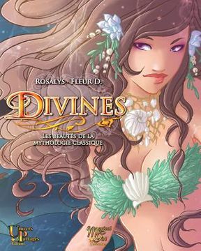 portada Divines: Les beautés de la mythologie classique (en Francés)