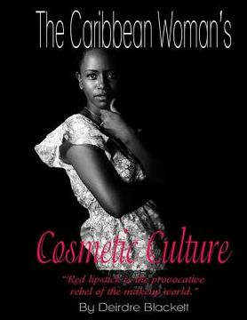 portada The Caribbean Woman's Cosmetic Culture (en Inglés)