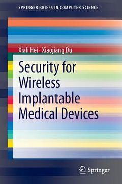portada Security for Wireless Implantable Medical Devices (en Inglés)