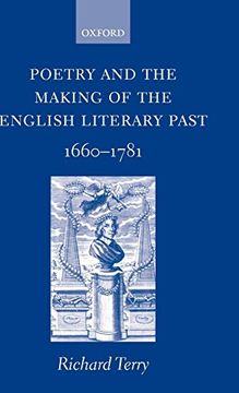 portada Poetry and the Making of the English Literary Past: 1660-1781 (in English)