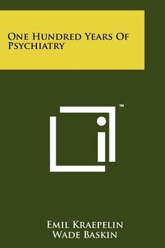 portada one hundred years of psychiatry