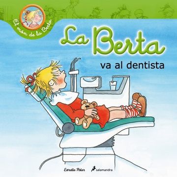 portada La Berta Va Al Dentista (El món de la Berta)