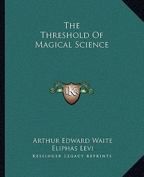 portada the threshold of magical science (in English)