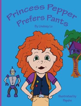 portada Princess Pepper Prefers Pants (en Inglés)