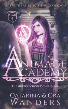 portada Animage Academy Year Four: The Shifter Academy Down Under (en Inglés)