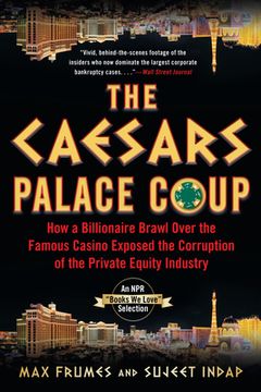 portada The Caesars Palace Coup: How a Billionaire Brawl Over the Famous Casino Exposed the Power and Greed of Wall Street (in English)