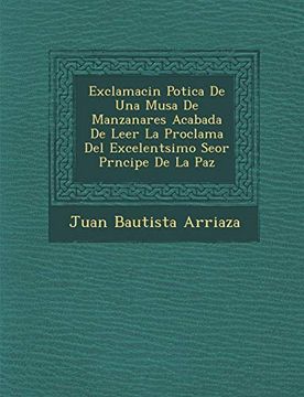 portada Exclamacin Potica de una Musa de Manzanares Acabada de Leer la Proclama del Excelentsimo Seor Prncipe de la paz (in Spanish)