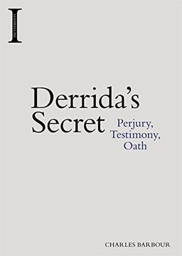portada Derrida's Secret: Perjury, Testimony, Oath (in English)