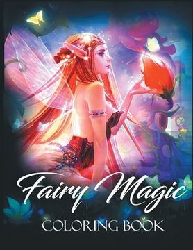 portada Fairy Magic Coloring Book: Magical Fantasy Art to Stress Relief & Relaxation (Fantasy Coloring)