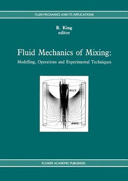 portada fluid mechanics of mixing: modelling, operations and experimental techniques (en Inglés)