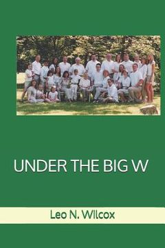 portada Under the Big W (en Inglés)