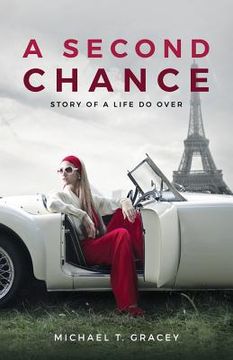 portada A Second Chance: Story of a life do over (en Inglés)