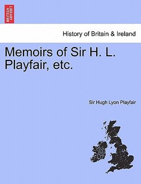 portada memoirs of sir h. l. playfair, etc. (en Inglés)