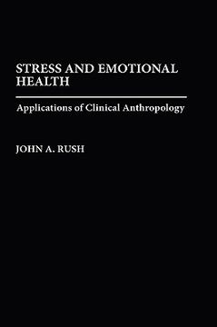 portada stress and emotional health: applications of clinical anthropology (en Inglés)