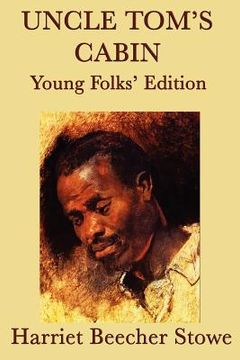 portada uncle tom ` s cabin - young folks ` edition (in English)