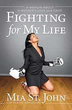portada Fighting for My Life: A Memoir about a Mother's Loss and Grief (in English)