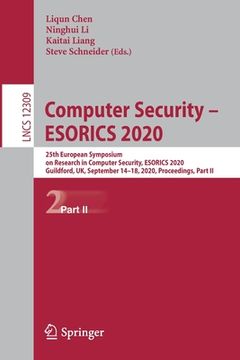 portada Computer Security - Esorics 2020: 25th European Symposium on Research in Computer Security, Esorics 2020, Guildford, Uk, September 14-18, 2020, Procee (en Inglés)