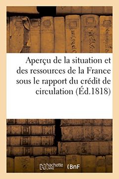 portada Aperçu de la situation et des ressources de la France sous le rapport du crédit de circulation (French Edition)