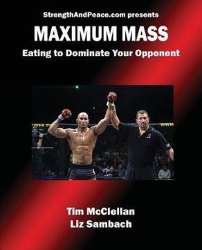 portada Maximum Mass Eating to Dominate (en Inglés)