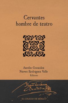 portada Cervantes Hombre de Teatro.
