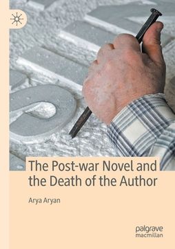 portada The Post-War Novel and the Death of the Author